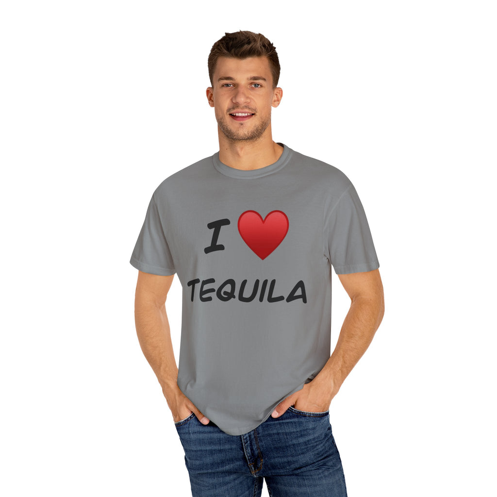 I Love Tequila Unisex Garment-Dyed T-Shirt | Perfect for Parties & Celebrations