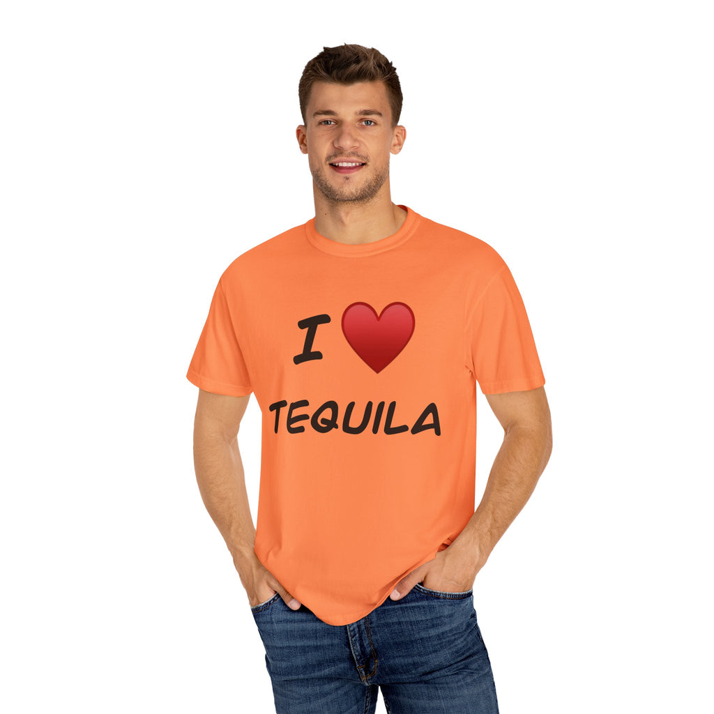 I Love Tequila Unisex Garment-Dyed T-Shirt | Perfect for Parties & Celebrations