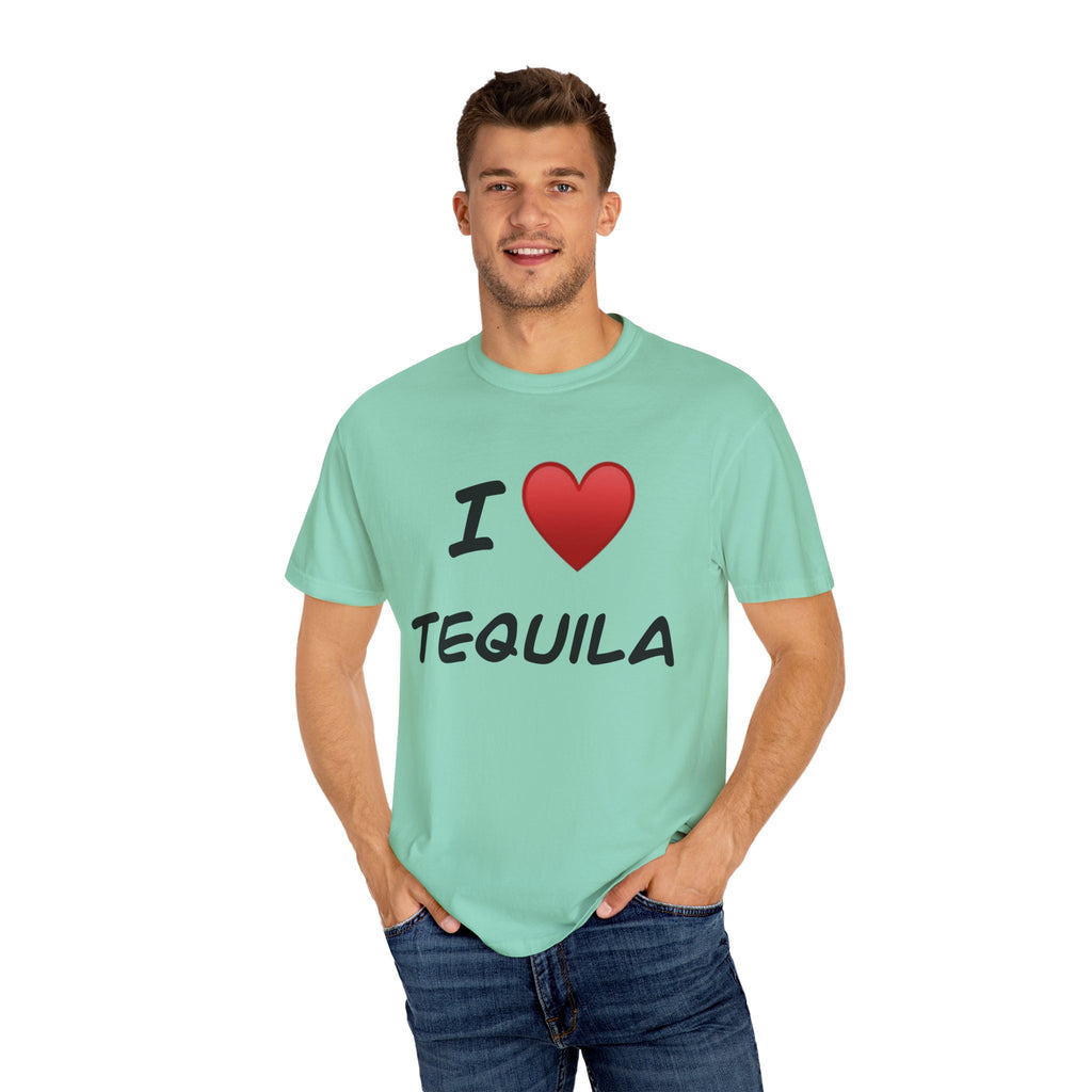 I Love Tequila Unisex Garment-Dyed T-Shirt | Perfect for Parties & Celebrations