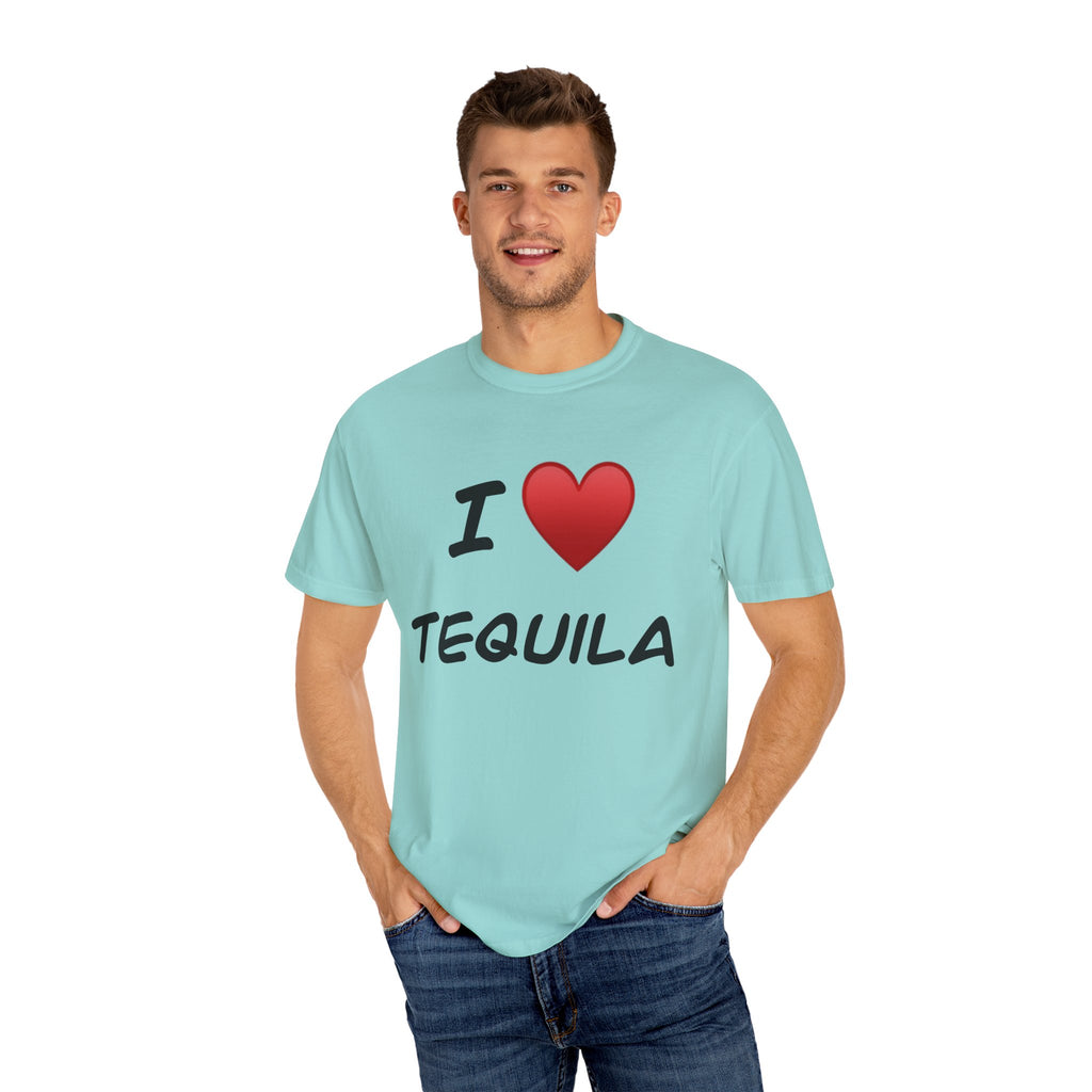 I Love Tequila Unisex Garment-Dyed T-Shirt | Perfect for Parties & Celebrations