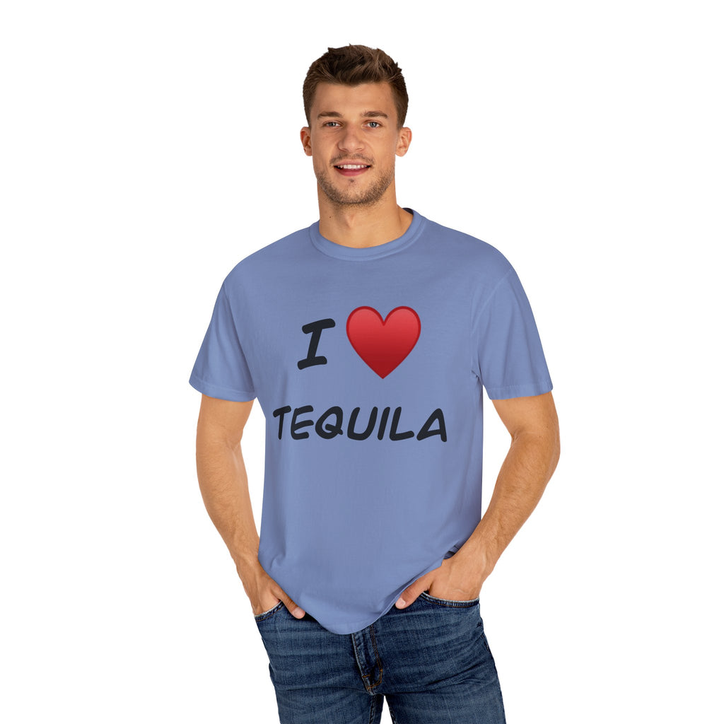 I Love Tequila Unisex Garment-Dyed T-Shirt | Perfect for Parties & Celebrations